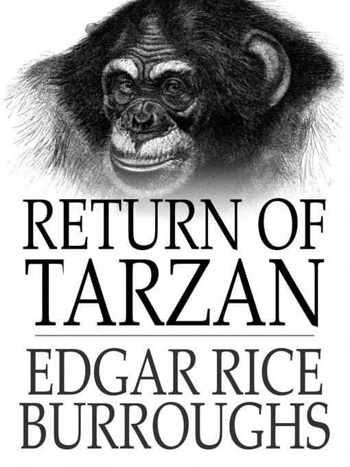 Title details for The Return of Tarzan by Edgar Rice Burroughs - Available